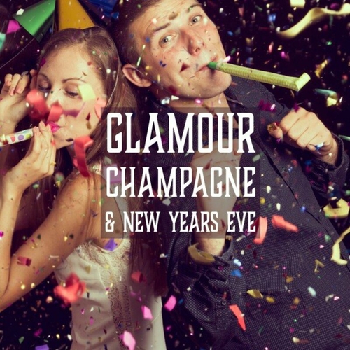 VA - Glamour, Champagne & New Years Eve [4067248108505]